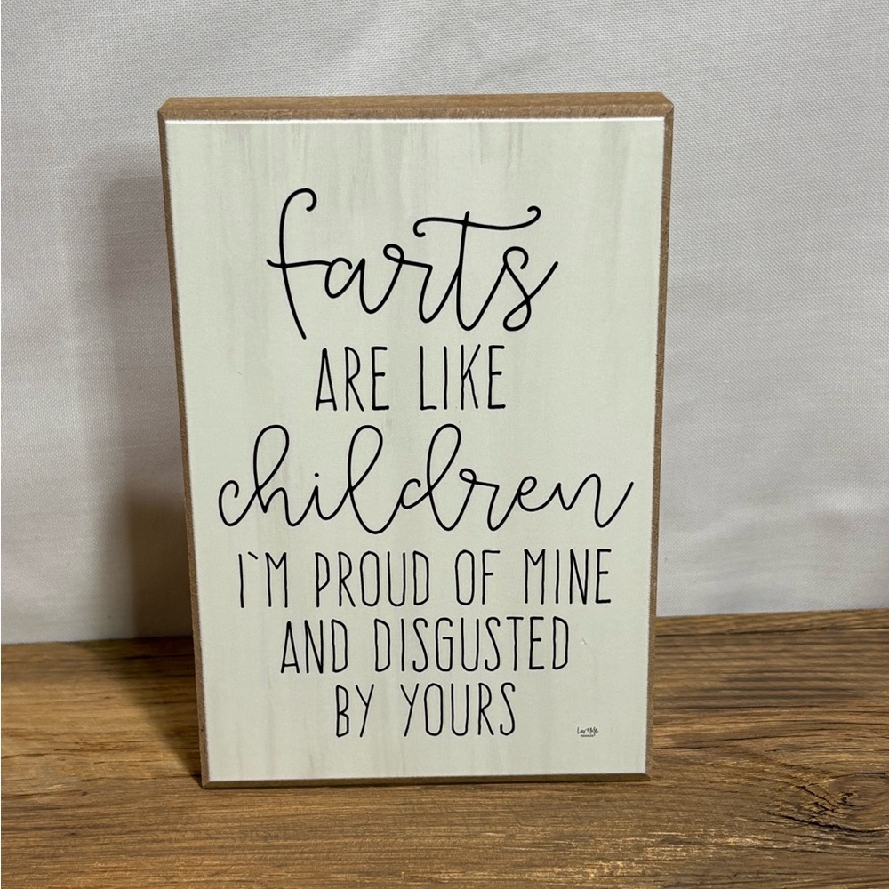 Humorous Wooden Sign with Quote